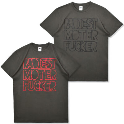 BADDEST MOTHER FUCKER フォント Tシャツ